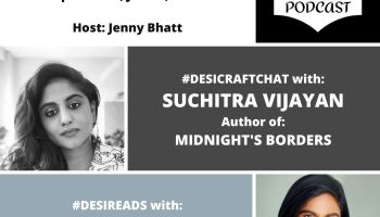 Desi Books #DesiCraftChat #DesiReads Suchitra Vijayan Ayesha Chaudhry