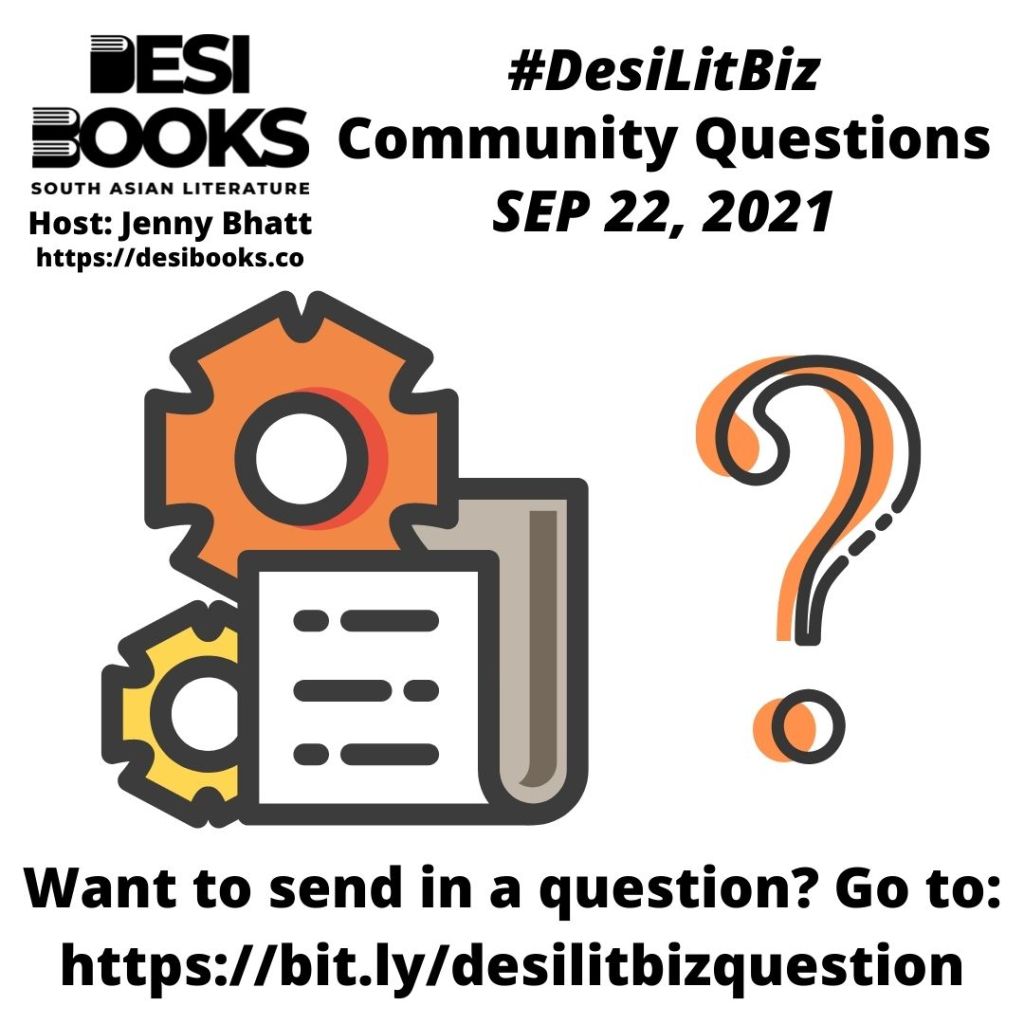 #DesiLitBiz: Community Question #1