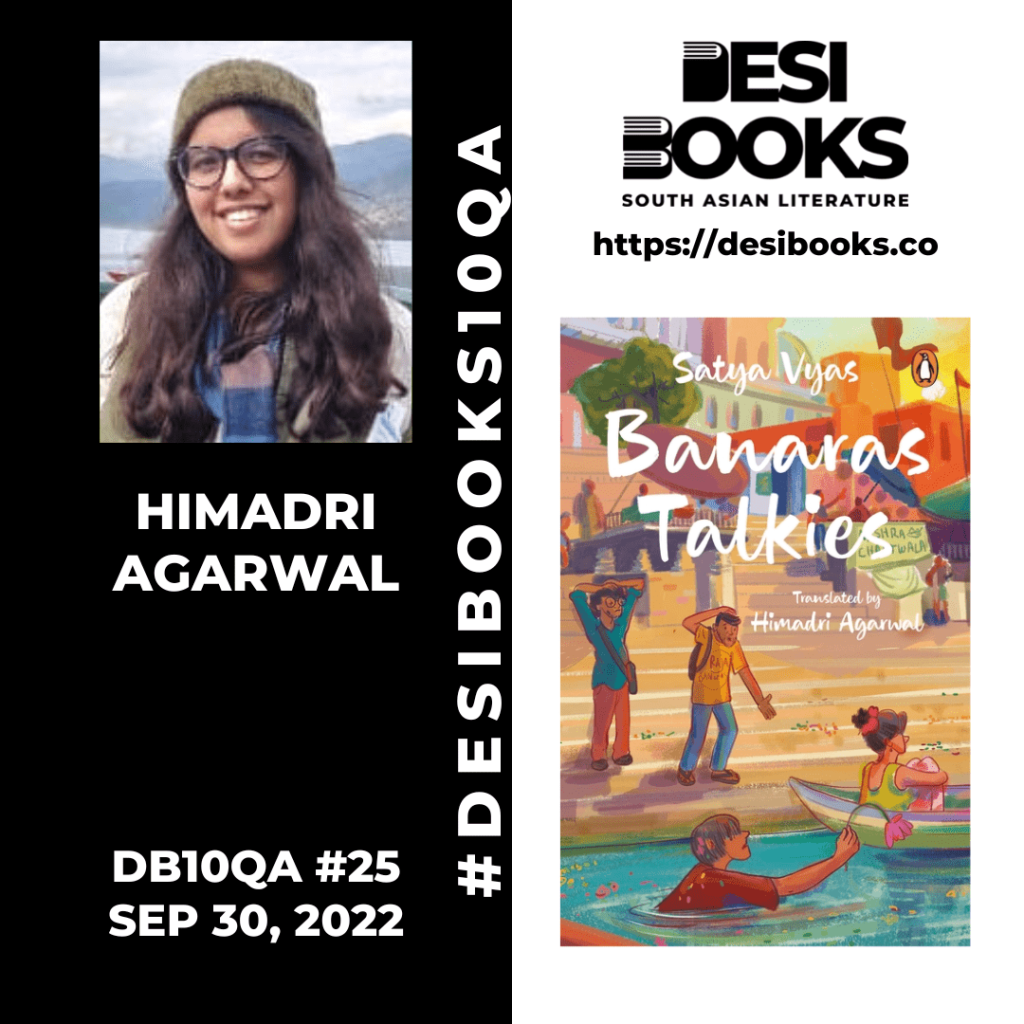 #DesiBooks10QA: Himadri Agarwal on listening as a way to master translation of dialogue and humor