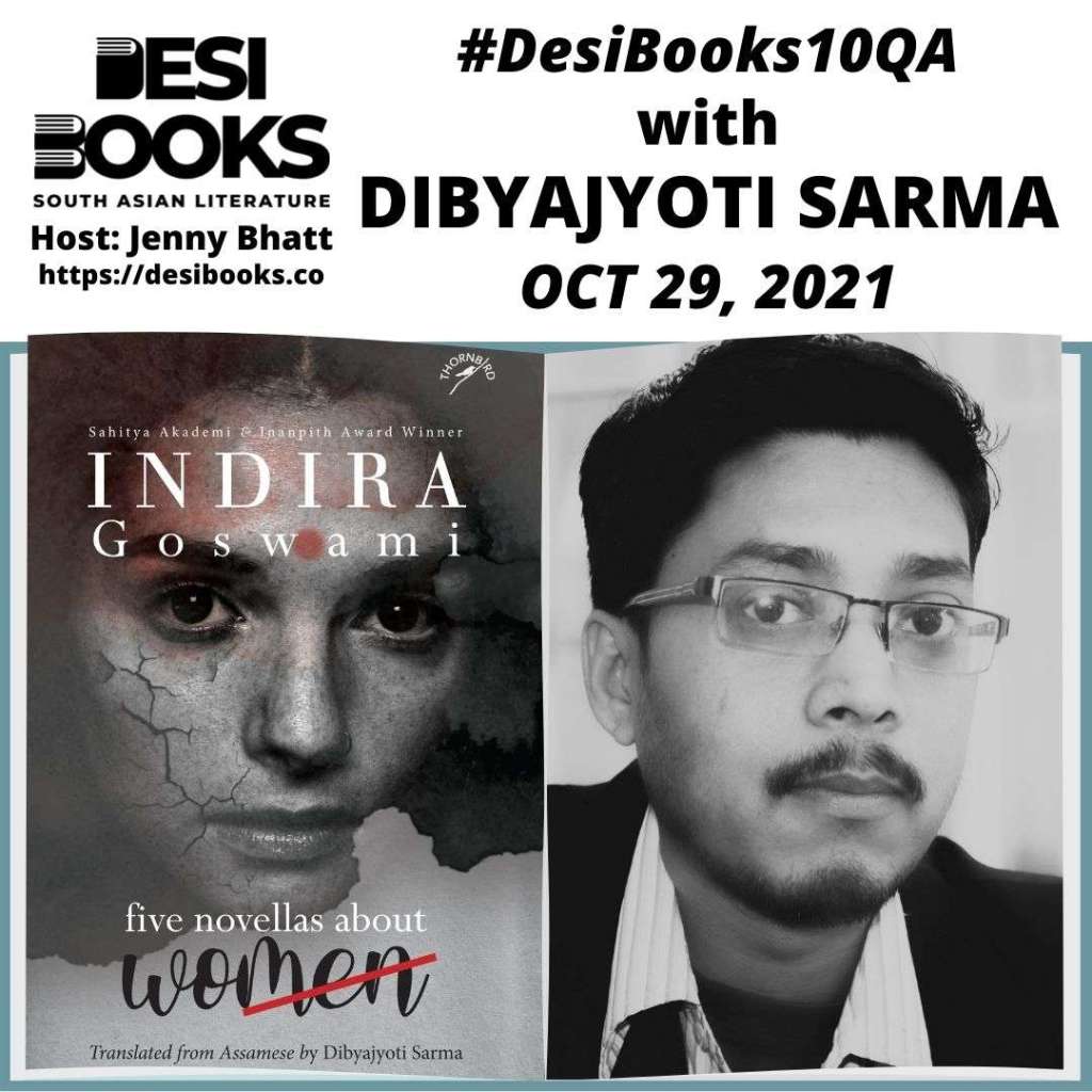 #DesiBooks10QA: Dibyajyoti Sarma on translating Indira Goswami’s Five Novellas About Women