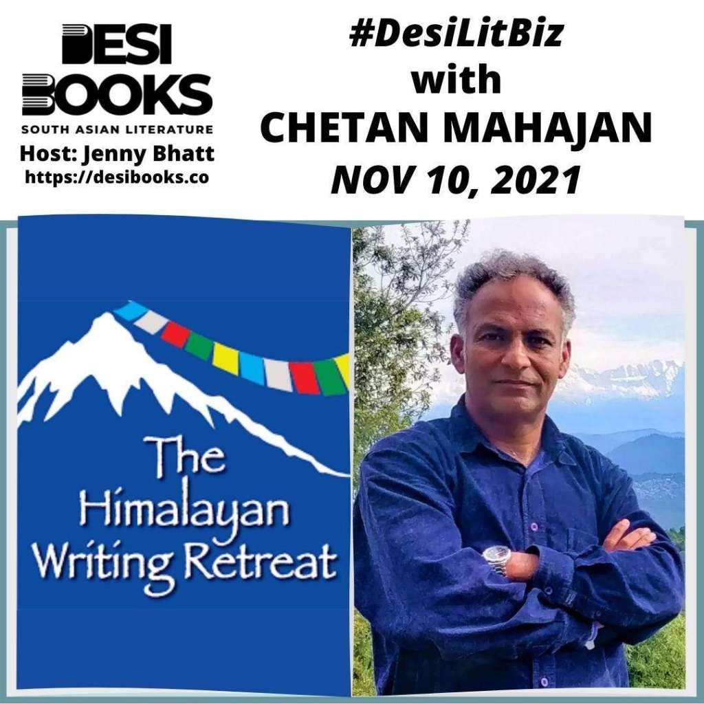 #DesiLitBiz: Chetan Mahajan on cofounding The Himalayan Writing Retreat and what it offers
